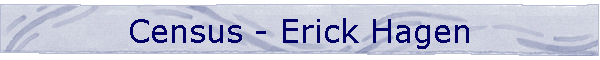 Census - Erick Hagen
